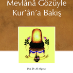 Mevlana Gözüyle Kurana Bakış
