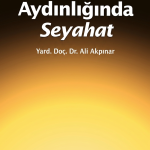 Kuran Aydınlığında Seyahat