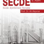 Kulun Huzurdaki Yakin Duruşu: Secde