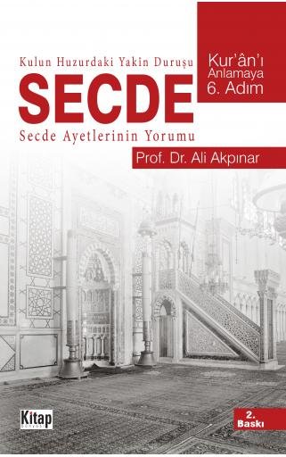 Kulun Huzurdaki Yakin Duruşu: Secde