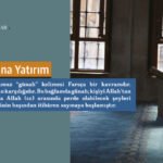 Âhiret Azığı: İnsana Yatırım