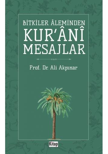 Bitkiler Aleminden Kur’ani Mesajlar
