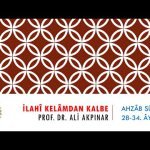 33/4 Ahzâb Sûresi 28-34. Âyetler Tefsiri