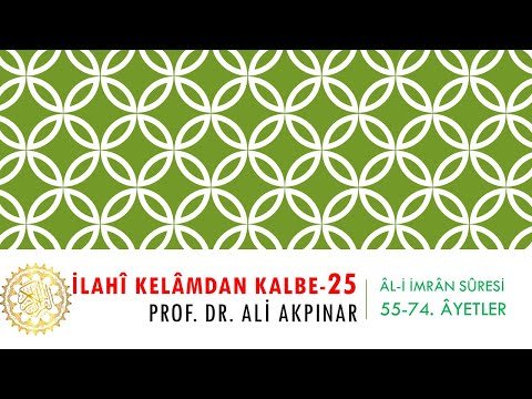 3/4 Âl-i İmrân Sûresi 55-74. Âyetler Tefsiri