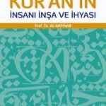 Hayat Kitabı Kur’anın İnsanı İnşa ve İhyası