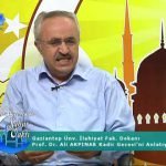 “kadir Gecesi ve İndirilen Kur’an” Prof.dr.ali Akpinar ile M.emin Parlaktürk’ün Tv Sohbeti