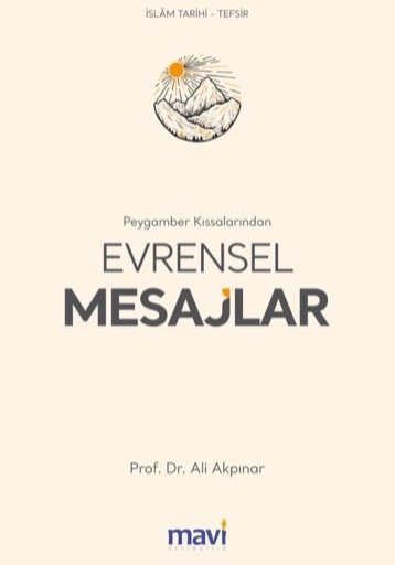 Peygamber Kıssalarından Evrensel Mesajlar