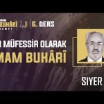 Bir Müfessir Olarak İmam Buhârî | Prof. Dr. Ali Akpınar