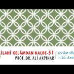 6/1 En’âm Sûresi 1-20. Âyetler Tefsiri