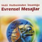 Veda Hutbesinden İnsanlığa Evrensel Mesajlar