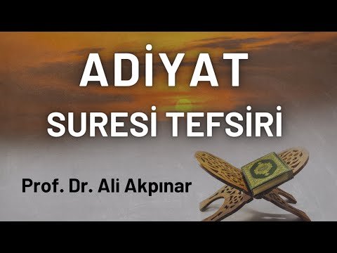Adiyat Suresi