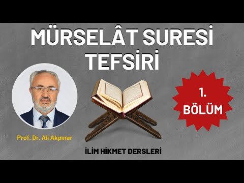 Murselat Suresi Tefsiri