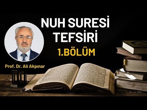 Nuh Suresi Tefsiri