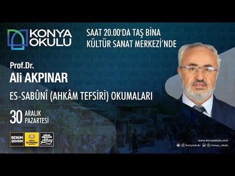 Prof. Dr. Ali AKPINAR – ES – SABUNİ (AHKAM TEFSİRİ) OKUMALARI -30.12.2024