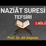 Naziat Suresi Tefsiri 2.bölüm