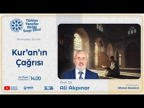 Kur’an’ın Çağrısı | Prof. Dr. Ali Akpınar | Ramazan İklimi