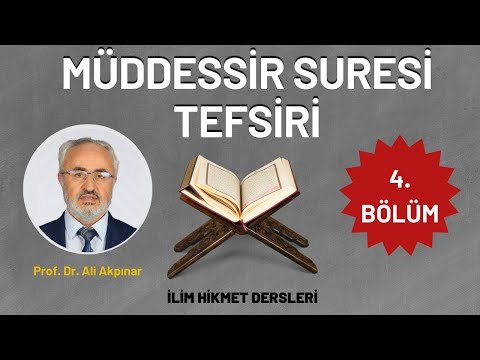 Müddessir Suresi 4.bölüm
