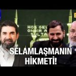 Günlük Hayatta Selamlaşmanın Önemi Nedir? | Bir Başka Ramazan