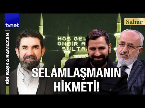 Günlük Hayatta Selamlaşmanın Önemi Nedir? | Bir Başka Ramazan